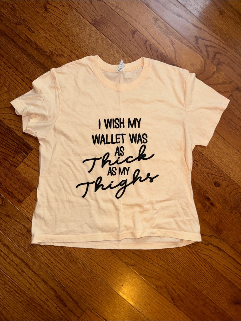Graphic Tee - Peach "I Wish My Wallet Was As Thick As My Thighs"